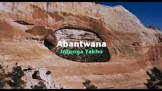 abantwana intonga yakho official lyric video 