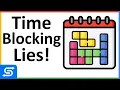 Why Time Blocking FAILS Your Calendar