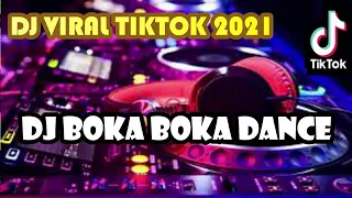 Download DJ BOKA BOKA DANCE TIKTOK VIRAL TERBARU JEDAG JEDUG FULLBASS MP3