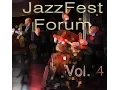 Donyea-JazzFest Forum Vol 4