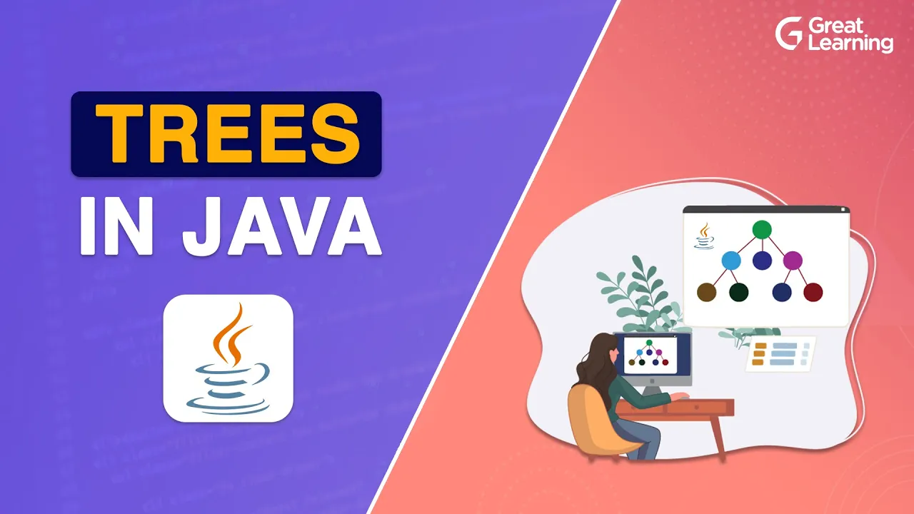 Trees in Java | Data Structures: Introduction to Trees in Java | Java Programming | Great Learning