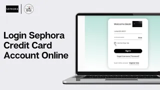 How To Login Sephora Credit Card Account Online 2024 Step-By-Step Guide
