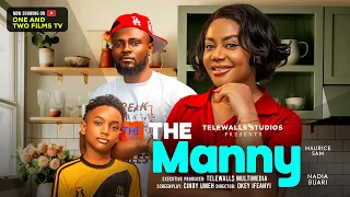 THE MANNY - MAURICE SAM NADIA BUARI latest 2026 nigerian movie
