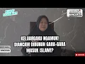 Download Lagu ANAK KETUA KATOLIK SEMARANG INI PILIH JADI MUALAF... SAMPAI DIKEJAR PAKAI PISAU
