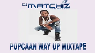 POPCAAN WAY UP MIXTAPE BEST OF DANCEHALL DANCEHALL MIX 