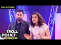 Download Lagu Taapsee Pannu ने अपने Troll को चखाया मज़ा! | Troll Police | Episode 1