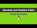 Absolute and Relative Paths in Linux