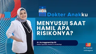 Download MENYUSUI SAAT HAMIL APA RISIKONYA - DOKTER ANAKKU DOKTER LIA MP3