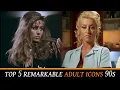 Top 5 Remarkable Adult Actresses debuted in 90s
