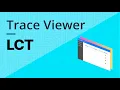 Debug your tests with the Trace Viewer in LCT