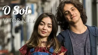 O Sol  Vitor Kley  Letra  Trilha Sonora Espelho da Vida