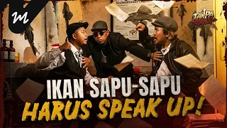 BROOM-BROOM FISH SPEAK UP | TANPA ARAH