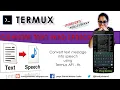 Termux - text message covert into speech using Termux API
