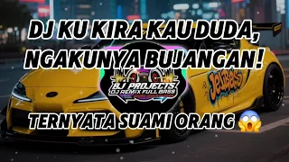 dj ku kira kau duda ngakunya bujangan ternayata suami orang dj full bass viral tiktok 2025