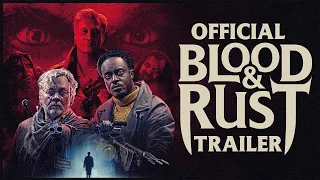blood u0026 rust on digital may 19 action horror movie official trailer 4k