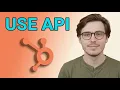 How to Use Hubspot Api 2026 Step by Step