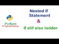 Python Programming Tutorial - Nested if statements if elif else Ladder