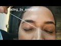 Eyebrows threading and tinting Tutorial