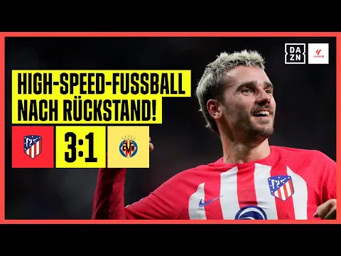 Download MP3 Vollgasfußball! Atletico überrennt Villarreal: Atletico Madrid - FC Villarreal | LaLiga | DAZN