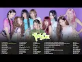 TWICE (트와이스) PLAYLIST 2025 [UPDATED]