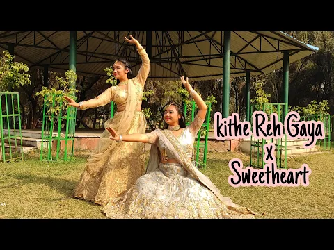 Download MP3 KITHE REH GAYA/ SWEETHEART/ WEDDING CHOREOGRAPHY/ SHAADI DANCE FOR GIRLS/TEAM NATRAJ CHOREOGRAPHY