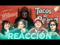 Reaccion a Millonario - Tacos de perra Tamos Bien