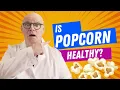 Popcorn The Hero or Villain of Healthy Snacking
