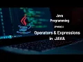 Operators Expressions in Java Java Full Course 4