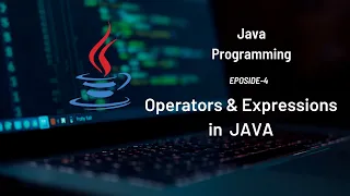 Operators Expressions in Java Java Full Course 4