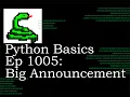 Python Basics Tutorial Big Announcement New Course