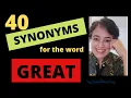 Synonyms For The Word Great - Choices To Make Your English Better