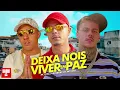 "Deixa Nois Viver em Paz" - MC Tuto, MC Joãozinho VT, MC Kako (DJ Boy e Matheuszin DJ)