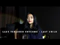 Download Lagu lagu terakhir untukmu - last child//cover by eva pradila