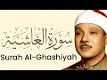 Surah Al-Ghashiyah By Qari Abdul Basit 'Abd us-Samad
