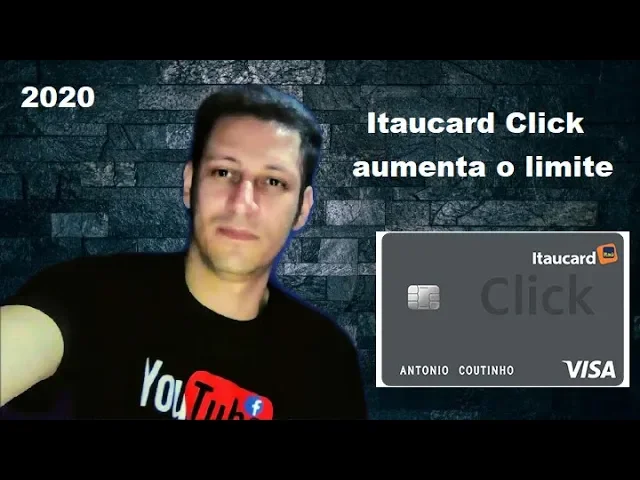 CARTÃO CRÉDITO ITAU CLICK AUMENTO DE LIMITE DE RÁPIDO 2020
