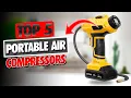 Top 5 Best PORTABLE AIR COMPRESSORS on Amazon 2025 Cheap For Cars Tires Under 100