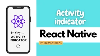 How to use Activity indicator in react native loader