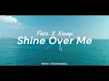Download Lagu DJ SLOW REMIX - SHINE OVER ME REMIX [ DISAN BUNGA ]
