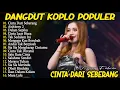 Lagu CINTA DARI SEBERANG - AJENG FEBRIA - FULL ALBUM DANGDUT KOPLO POPULER