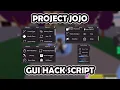 PROJECT JOJO OP SCRIPT PASTEBIN ROBLOX EXPLOITING