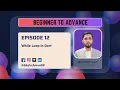 While loops in Dart Dart Episode 12