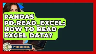 Pandas Pd read - excel How To Read Excel Data