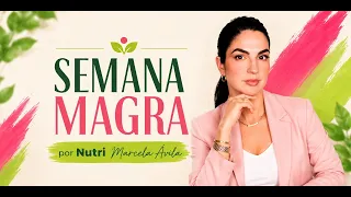 SEMANA MAGRA BY NUTRI MARCELA ÁVILA