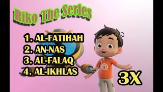 murotal anak riko the series surat an nas sampai al ikhlas 3x ngaji bersama riko