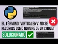 SOLUCION El termino virtualenv no se reconoce como nombre de un cmdlet PIP no se RECONOCE
