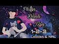 Download Lagu Lk Phận Đành Tan 1-2-3 /Lee Ken \u0026 NAL