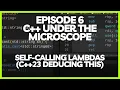 Self-Calling Lambdas C 23 Deducing This