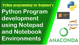 Hello World in Python Notebook and Notepad Environments