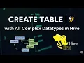 Hive Tutorial How to Create a Table with Complex Data Types Hands-On www smartdatacamp com