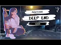 {Nightcore} Deep End (Fousheé)+lyrics